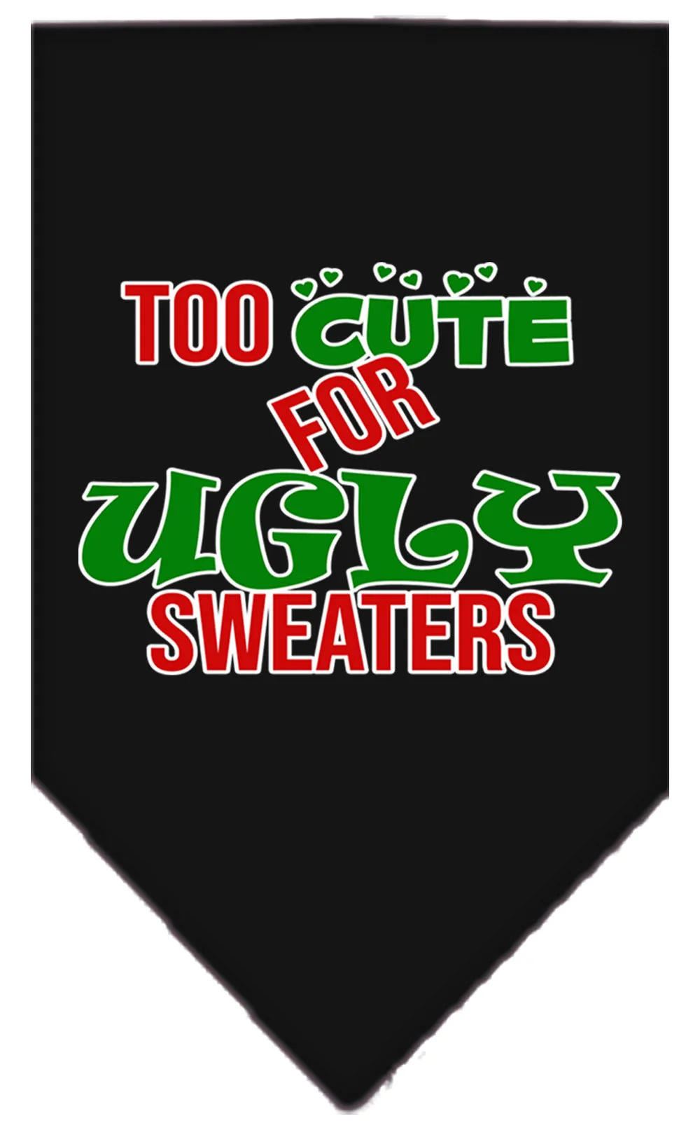 Too Cute For Ugly Sweaters Screen Print Bandana Black Large